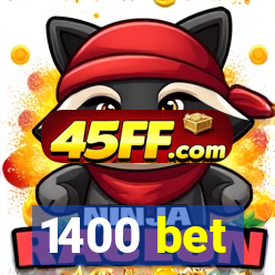 1400 bet